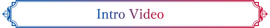 Intro Videos